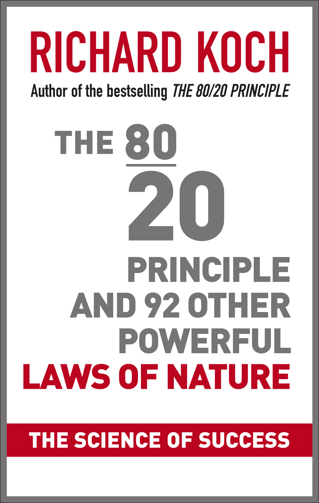The 80/20 Principle and 92 Other Power Laws of Nature